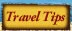 Travel Tips